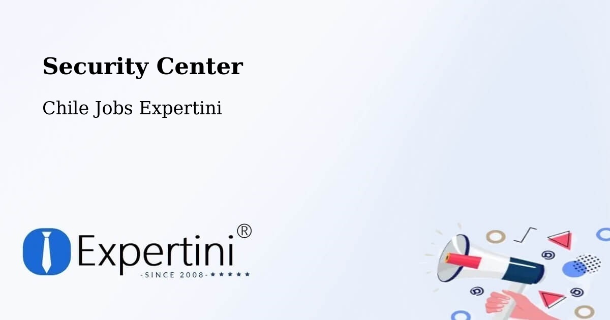 Security & Compliance – El Carmen - Chile Jobs Expertini